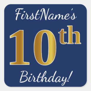 Blue, Faux Gold 10th Birthday + Custom Name Square Sticker
