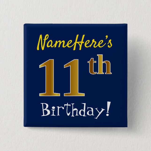 Blue, Faux Gold 11th Birthday, With Custom Name 15 Cm Square Badge (Front)
