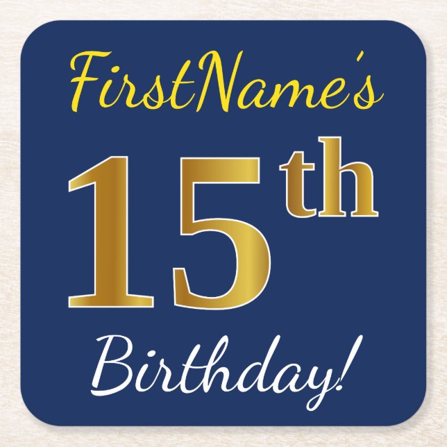 Blue, Faux Gold 15th Birthday + Custom Name Square Paper Coaster (Front)
