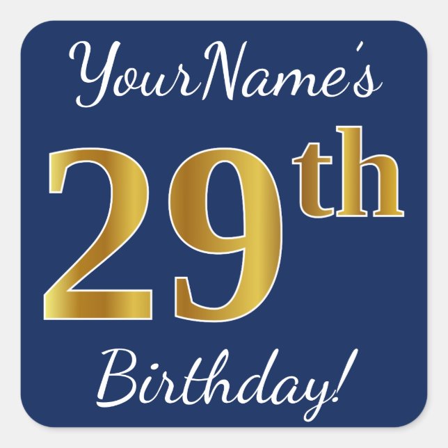 Blue, Faux Gold 29th Birthday + Custom Name Square Sticker (Front)