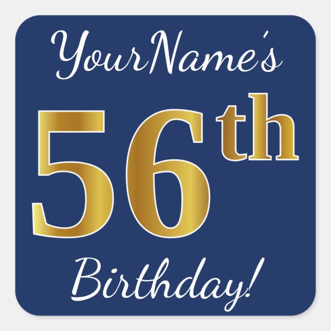 Blue, Faux Gold 56th Birthday + Custom Name Square Sticker (Front)