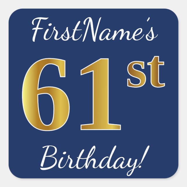 Blue, Faux Gold 61st Birthday + Custom Name Square Sticker (Front)