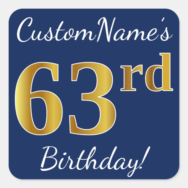 Blue, Faux Gold 63rd Birthday + Custom Name Square Sticker (Front)