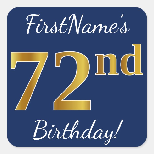 Blue, Faux Gold 72nd Birthday + Custom Name Square Sticker (Front)