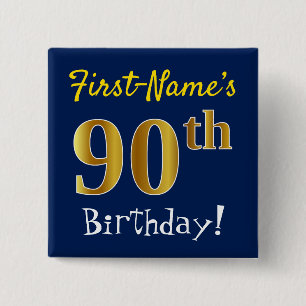 Blue, Faux Gold 90th Birthday, With Custom Name 15 Cm Square Badge