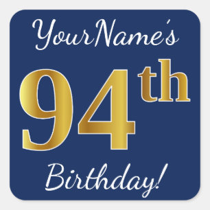 Blue, Faux Gold 94th Birthday + Custom Name Square Sticker