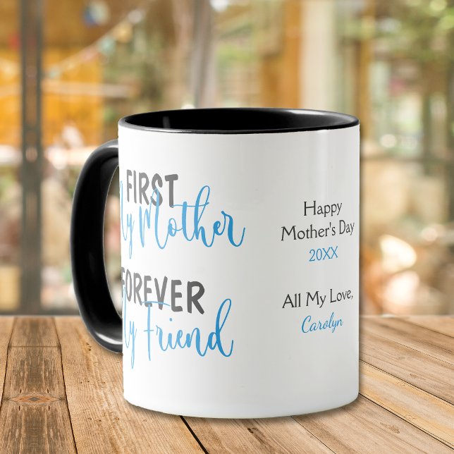 Blue First Mother Forever Friend Mug (Creator Uploaded)
