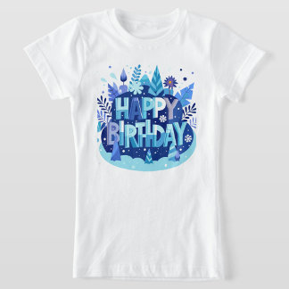 Blue Floral Happy Birthday T-Shirt