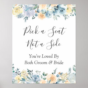Blue Floral Wedding Pick a Seat Sign
