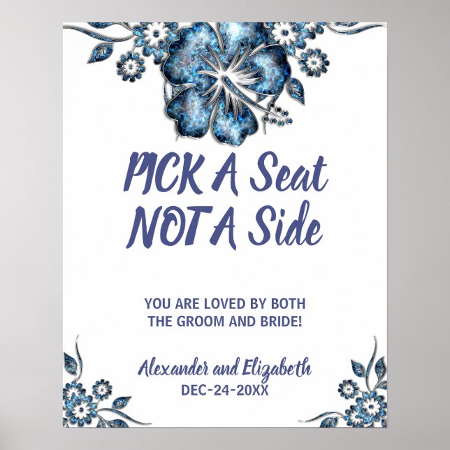 Blue Flower Pick a Seat not a Side Wedding Poster (Front)