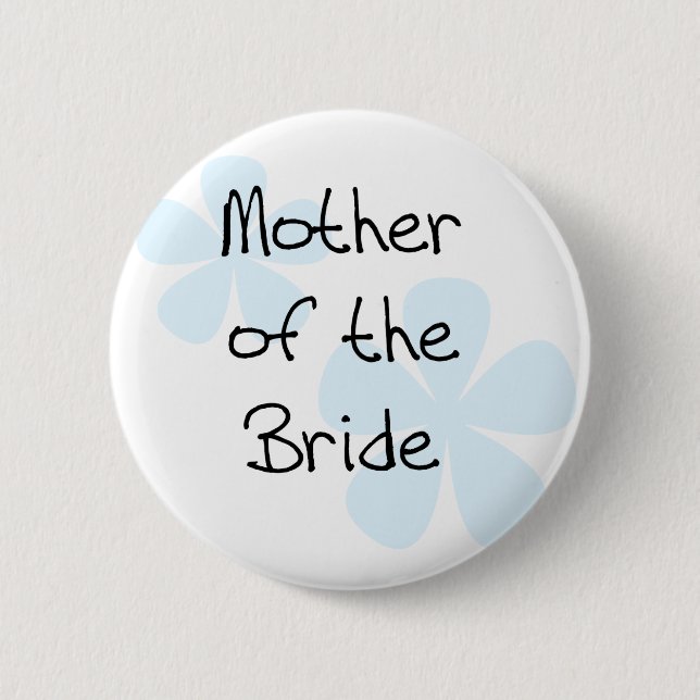 Blue Flowers Mother of Bride 6 Cm Round Badge (Front)