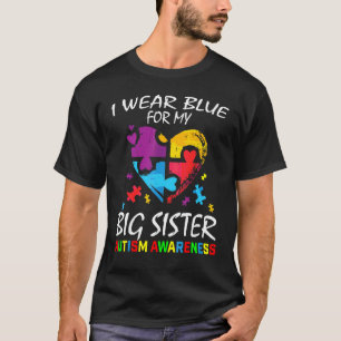 Blue For Big Sister Autism Awareness Family Kids B T-Shirt