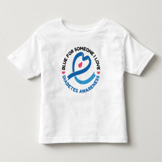 Blue for Someone I Love – Diabetes Awareness Toddler T-Shirt
