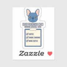 Blue Frenchie Mom Morning Survival Guide