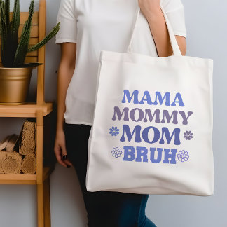 Blue Funny Mama Mummy Mum Bruh Quote Tote Bag