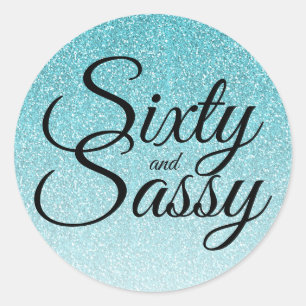 Blue Glitter Ombre 60 and Sassy 60th Birthday Classic Round Sticker