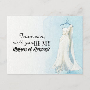 Blue Gown "Will you be my matron of honour" Invitation
