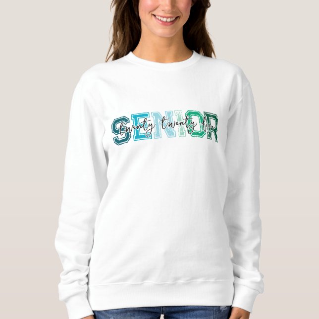 Blue Green Senior 2025 Typography Sweatshirt (Front)