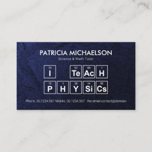 Blue Grunge "I Teach Physics" Periodic Table Tutor Business Card