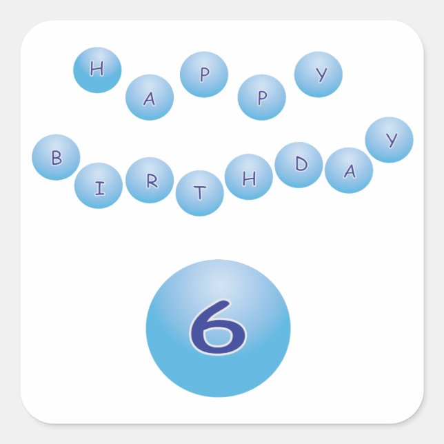 Blue Happy Birthday for Boy Age 6 Square Sticker (Front)
