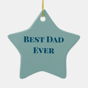 Blue happy father's day best Dad ever add text nam Ceramic Tree Decoration