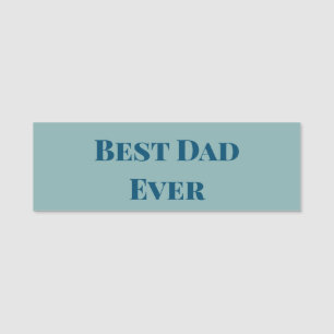 Blue happy father's day best Dad ever add text nam Name Tag