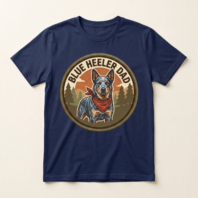 Blue Heeler Dad Tee | Cattle Dog Dad Gift (Creator Uploaded)