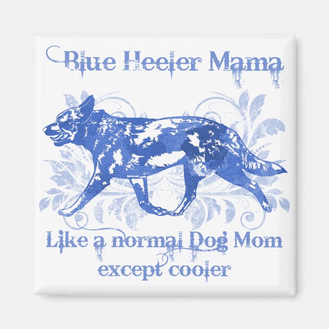 Blue Heeler Mama Watercolor Blue Magnet (Front)