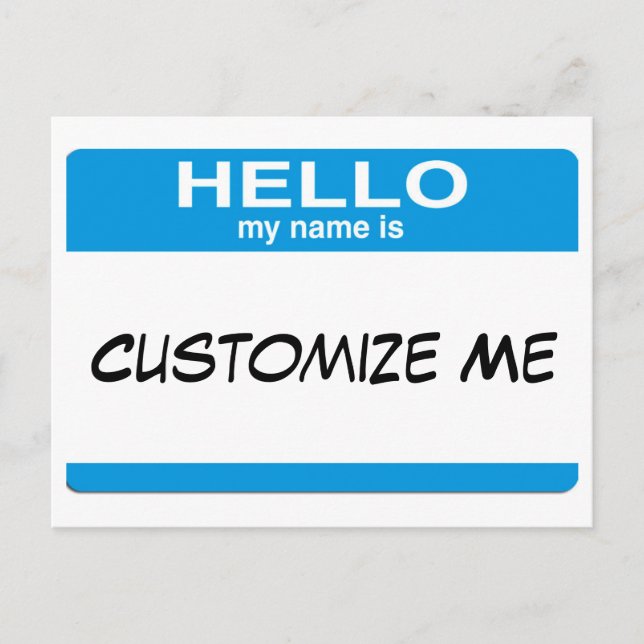 Blue Hello My Name Is ... Customisable Postcard (Front)