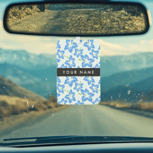 Blue Hibiscus, Blue Flowers, Your Name Car Air Freshener