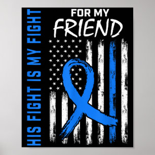 Blue His Fight Is My Fight Diabetes Awareness Shir Poster