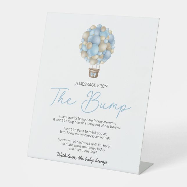 Blue Hot Air Balloon A Message From The Bump Pedestal Sign (Front)