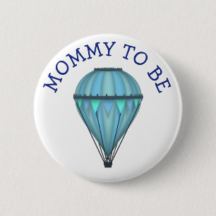 Blue Hot Air Balloon Mum To Be Baby Shower Button