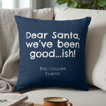 Blue Humour Dear Santa Personalised Funny Christma Cushion<br><div class="desc">Blue Humour Dear Santa Personalised Funny Christmas Throw Pillow.</div>