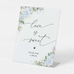 Blue Hydrange Floral Love Is Sweet Sign