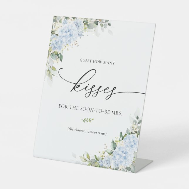 Blue Hydrangea Floral How Many Kisses Sign (Front)