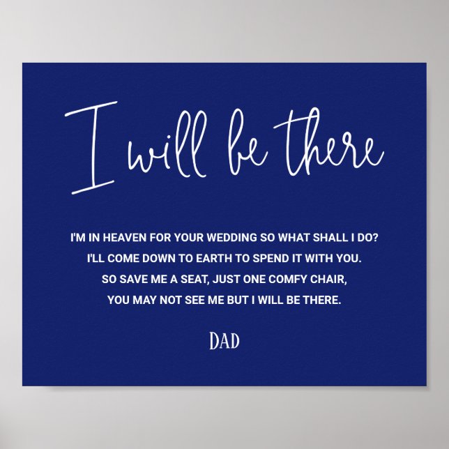 Blue I Will Be There Memorial Seat Name Wedding Poster (Front)