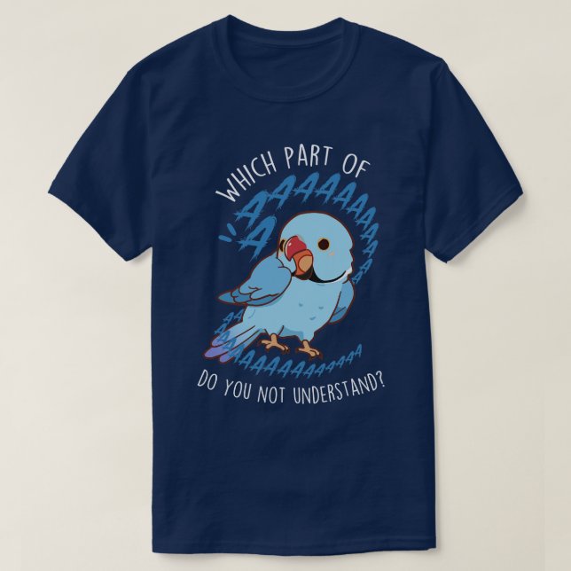 Blue Indian Ringneck Parrot Aaaa T-Shirt (Design Front)