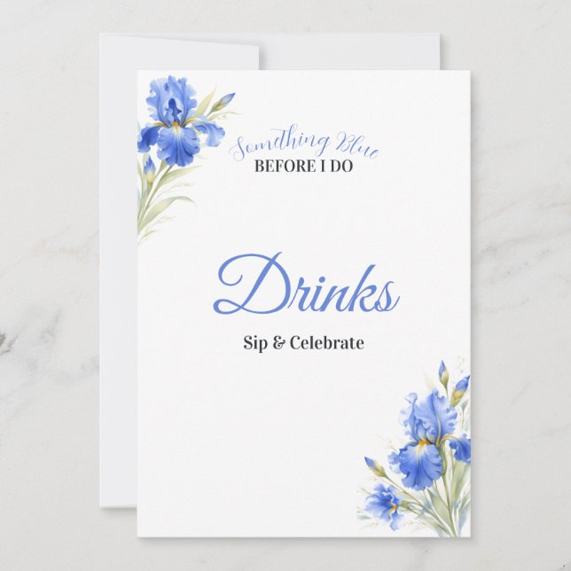 Blue Iris Something Blue Bridal Shower Drinks Sign Invitation (Front)