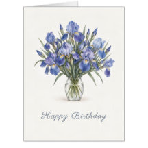 Blue Irises Happy Birthday