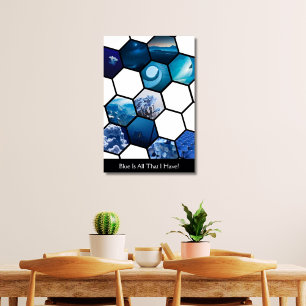 Blue Is All That I Have! Hexagon 11 Photo Collage Poster