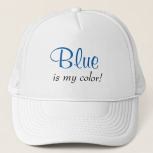Blue Is My Colour Saying Cute Typography Girly Trucker Hat