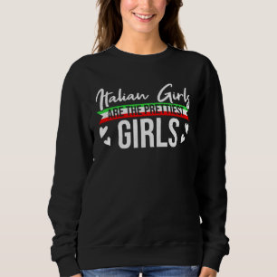 Blue Italy Flag Italian Girl Italia Rome Sweatshirt
