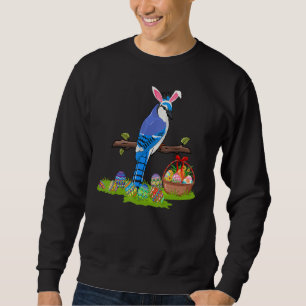 Blue Jay Bird Easter Egg Hunt Bunny Blue Jay Easte Sweatshirt