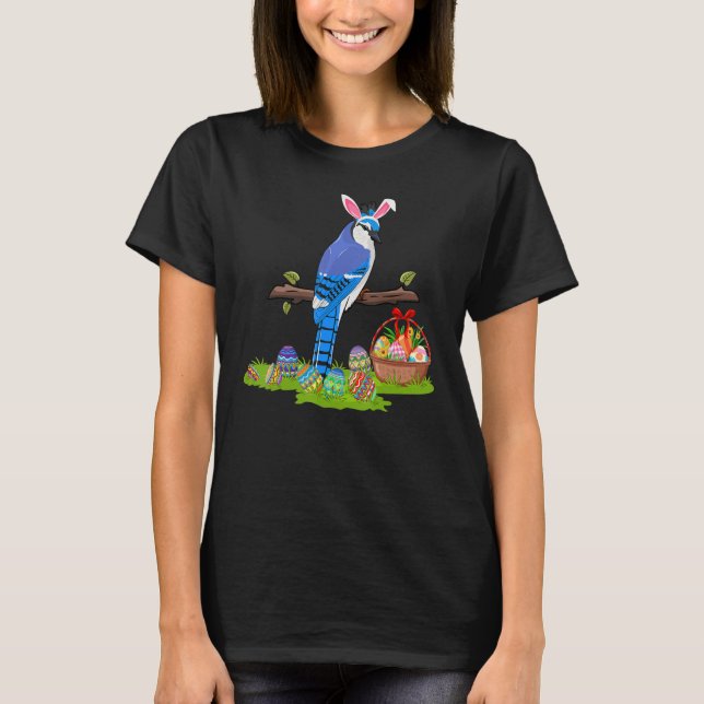 Blue Jay Bird Easter Egg Hunt Bunny Blue Jay Easte T-Shirt (Front)