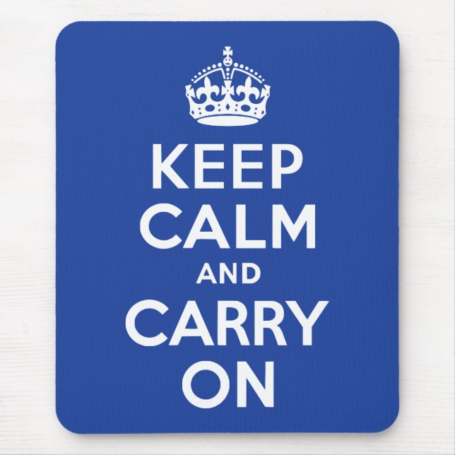 Blue Keep Calm and Carry On Mouse Pad (Front)