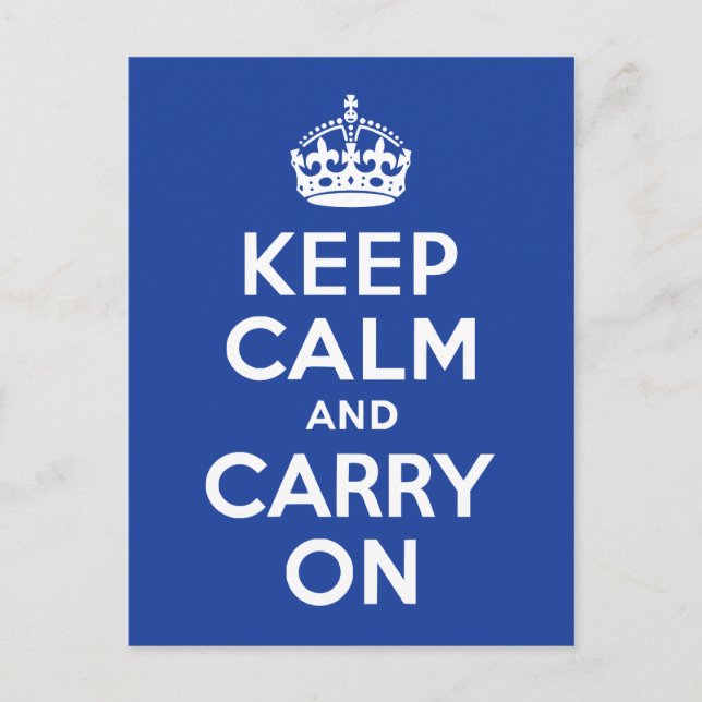 Blue Keep Calm and Carry On Postcard (Front)