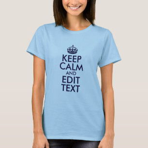 Blue Keep Calm and Edit Text T-Shirt