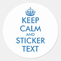 Blue keep calm and your text round stickers