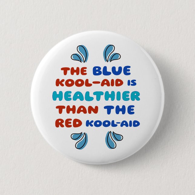 Blue Kool Aid ROUND BUTTON (Front)